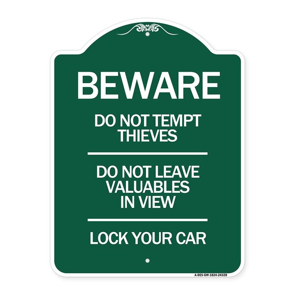 Beware Do Not Tempt Thieves Do Not Leave Valuables in View Lock Your Car, A-DES-GW-1824-24328